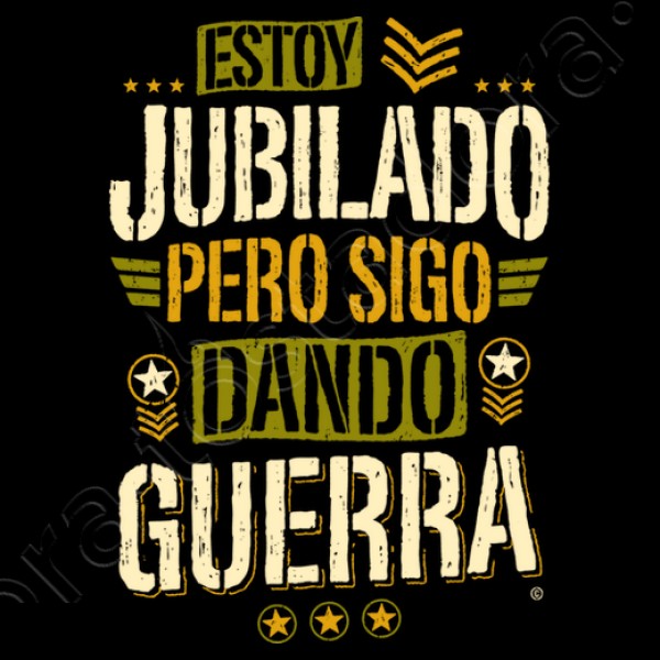 Jubilado pero sigo dando guerra