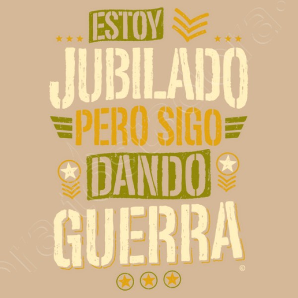 Jubilado pero sigo dando guerra