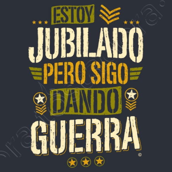 Jubilado pero sigo dando guerra