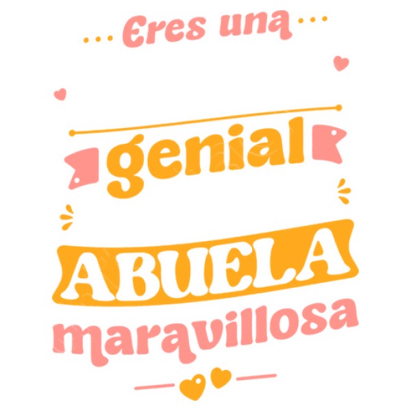 Mamu00e1 genial Abuela maravillosa