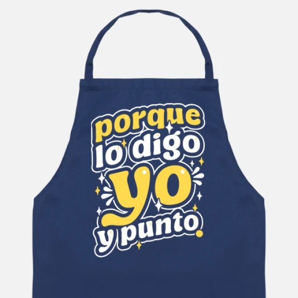 Porque lo digo yo y punto