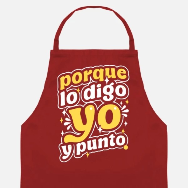 Porque lo digo yo y punto