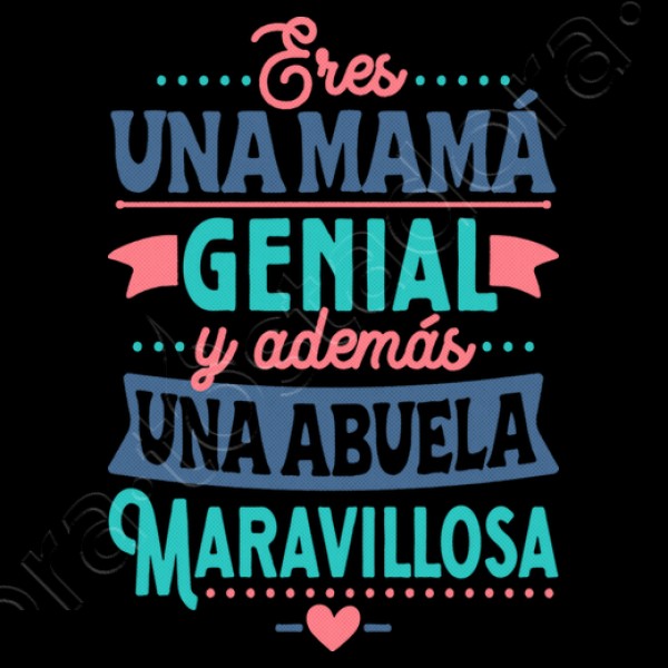 Mamu00e1 genial Abuela maravillosa