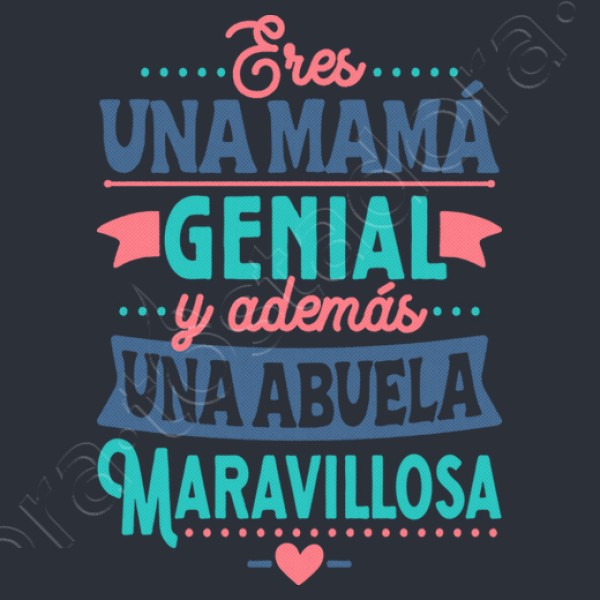 Mamu00e1 genial Abuela maravillosa