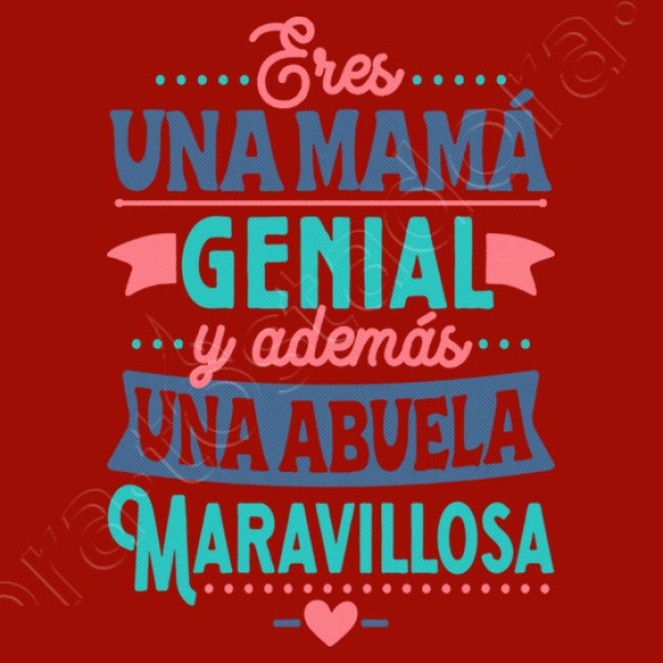 Mamu00e1 genial Abuela maravillosa