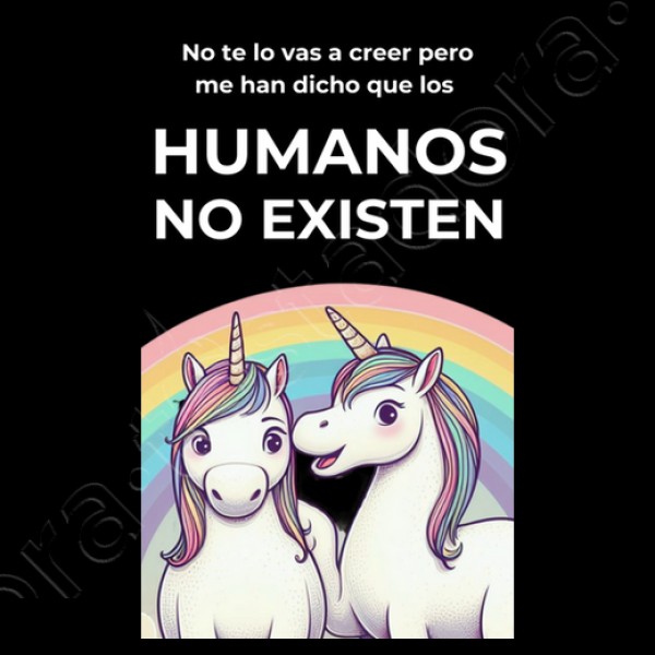 unicornios los humanos no existen