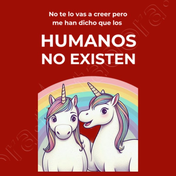 unicornios los humanos no existen