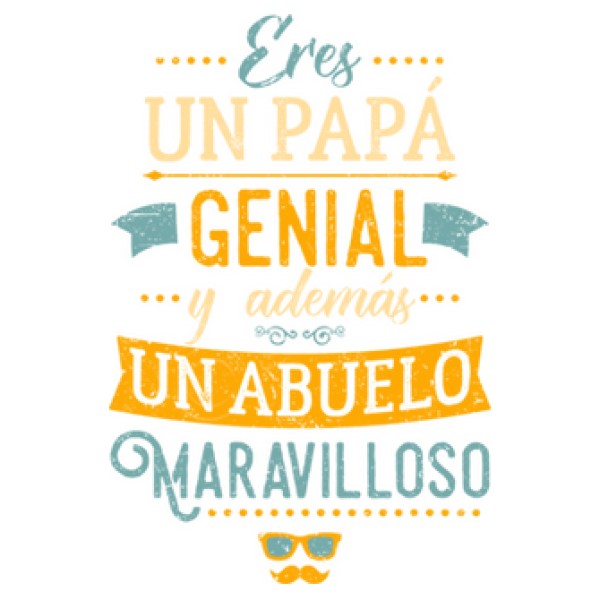 Papu00e1 genial Abuelo maravilloso