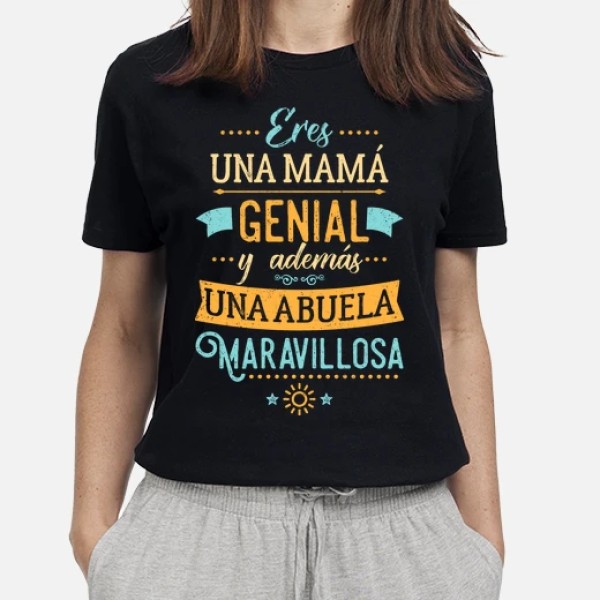 Eres una mamu00e1 genial y una abuela marav