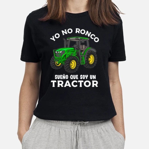 Yo No Ronco Sueu00f1o Que Soy Un Tractor Tractorista Agricultor
