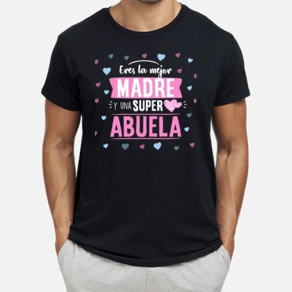 Eres la mejor madre y abuela