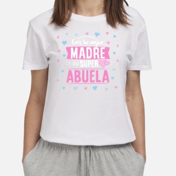 Eres la mejor madre y abuela