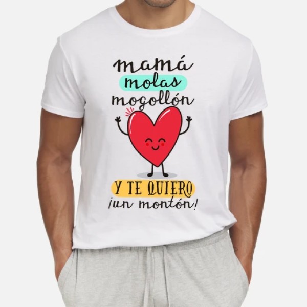 Mamu00e1 molas mogollu00f3n y te quiero u00a1un mon