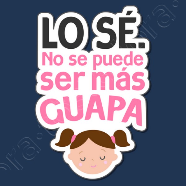 Niu00f1a - Lo Su00e9. No Se Puede Ser Mu00e1s Guapa