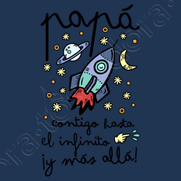 Papu00e1 contigo hasta el infinito u00a1y mu00e1s a
