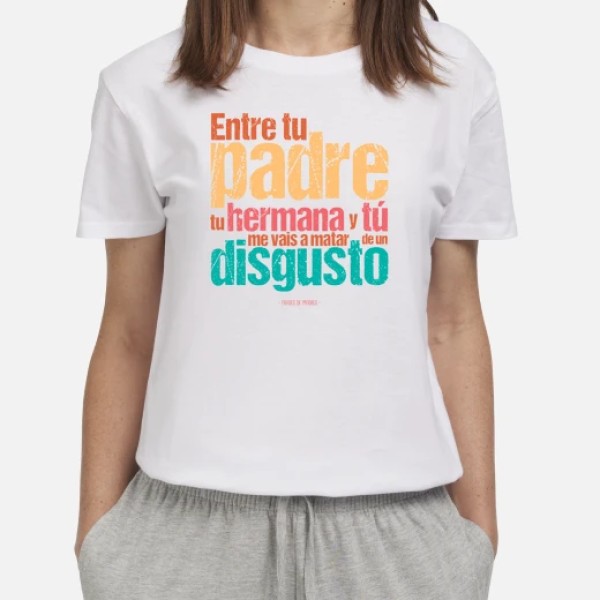 De un disgusto - Frases de Madres