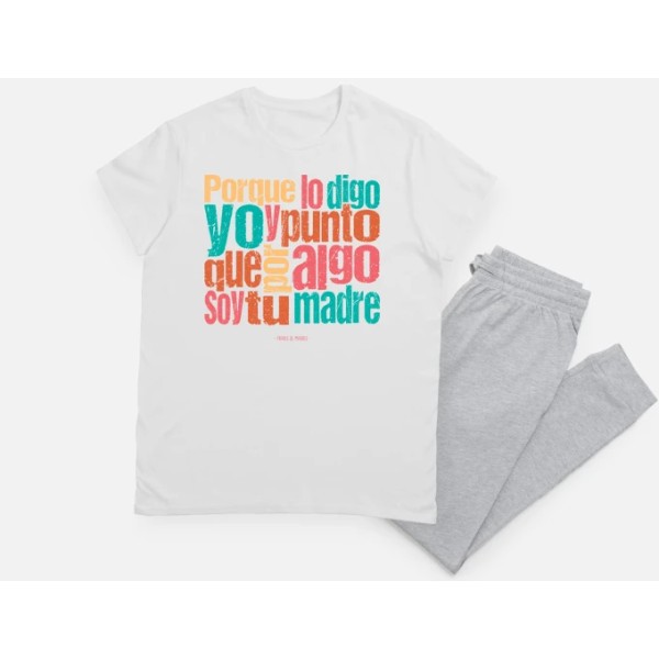 Porque lo digo yo - Frases de Madres