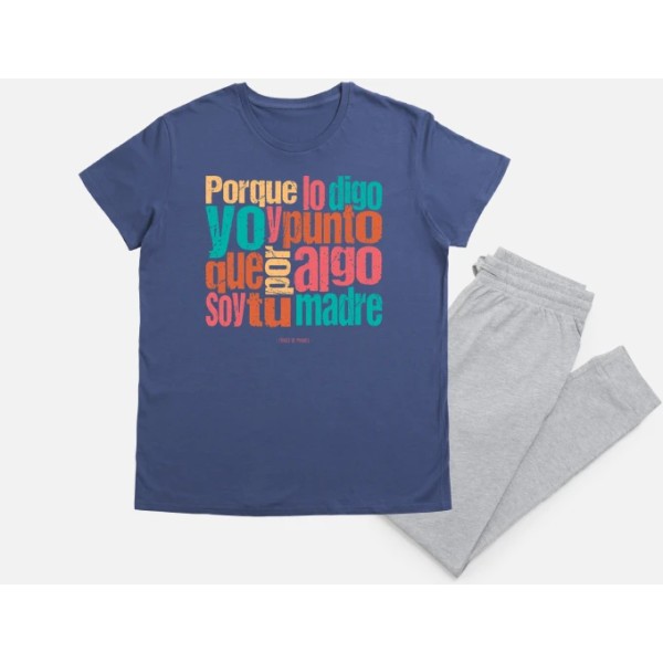 Porque lo digo yo - Frases de Madres