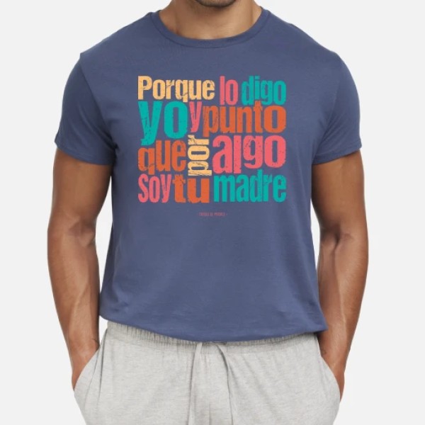 Porque lo digo yo - Frases de Madres
