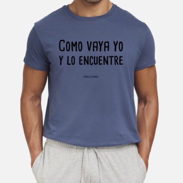 Como vaya yo - Frases de Madres