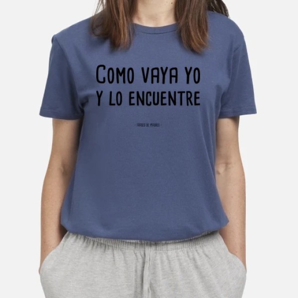 Como vaya yo - Frases de Madres
