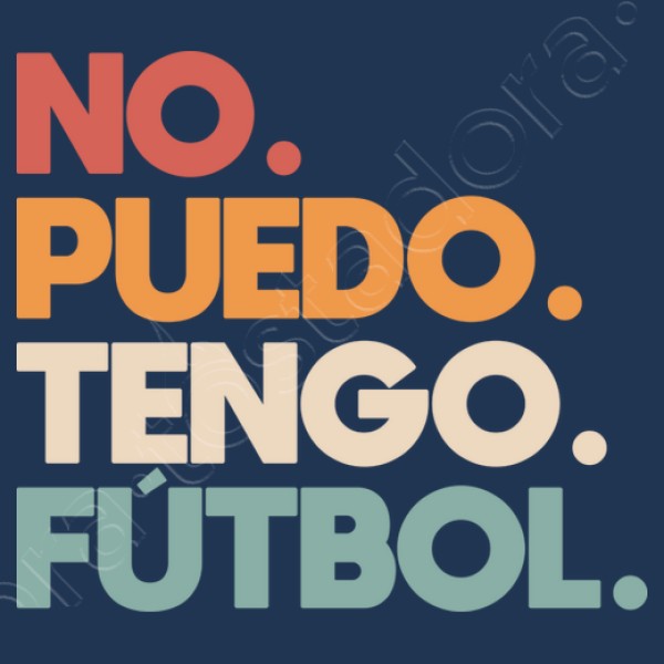 No puedo tengo futbol