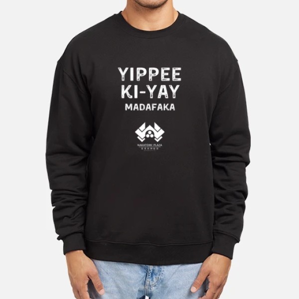 yippee ki yay madafaka