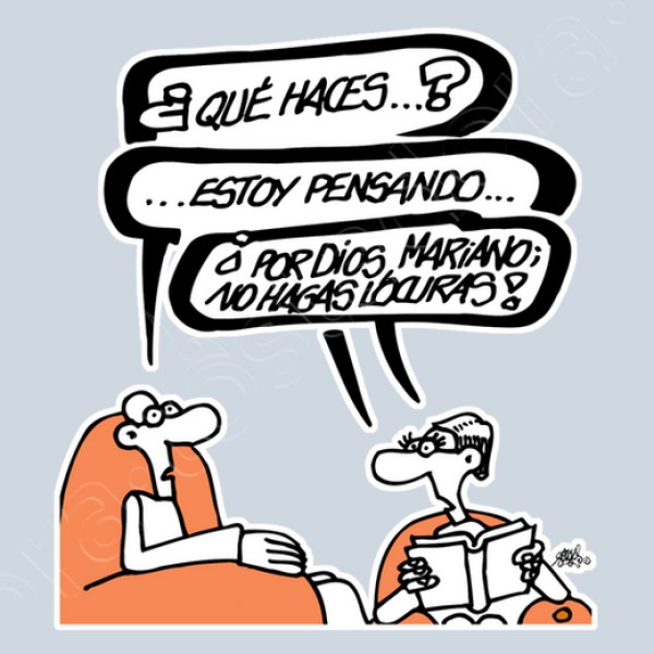 Mariano, no hagas locuras