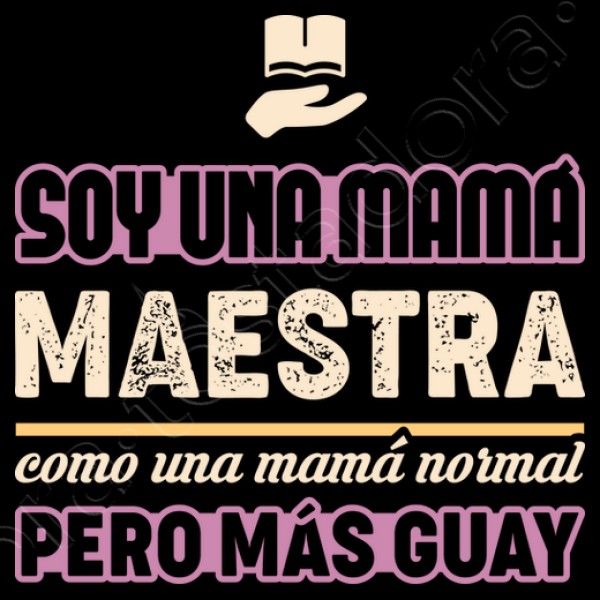 Soy Una Mamu00e1 Maestra, Como Una Mamu00e1 Nor