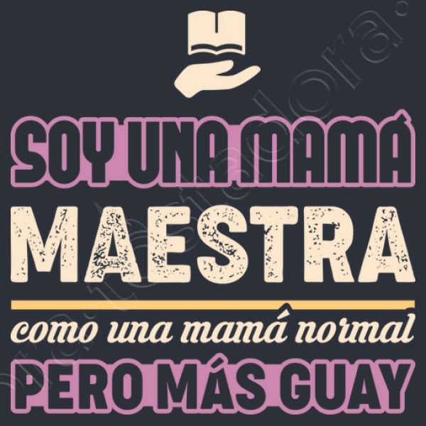 Soy Una Mamu00e1 Maestra, Como Una Mamu00e1 Nor