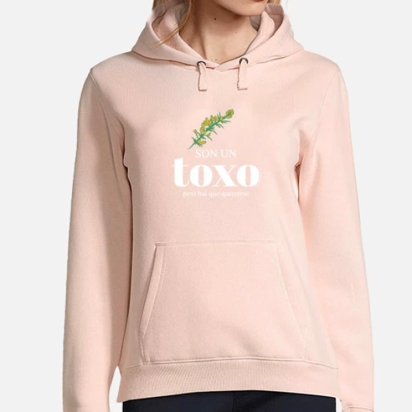 Sudadera Son un toxo, pero hai que quererme
