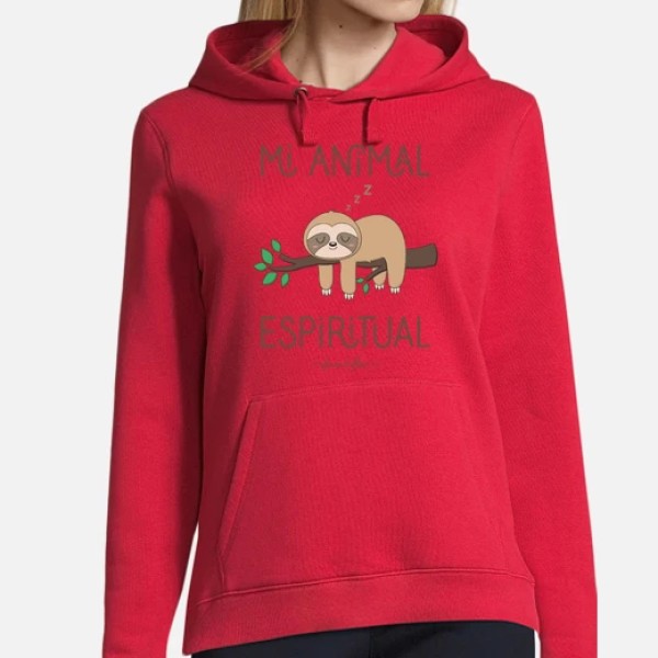 Sudadera Mujer, El perezoso es mi animal espiritual
